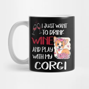 I Want Just Want To Drink Wine (17) Mug